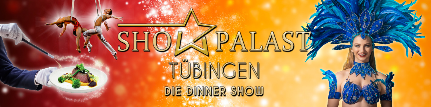 www.showpalast-tuebingen.de